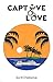 Captive Love