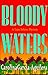 Bloody Waters (Lupe Solano, #1)