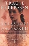 Treasures of the North by Tracie Peterson