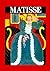 Matisse by Henri Matisse