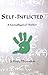 Self-Inflicted: A Metaphysical Thriller