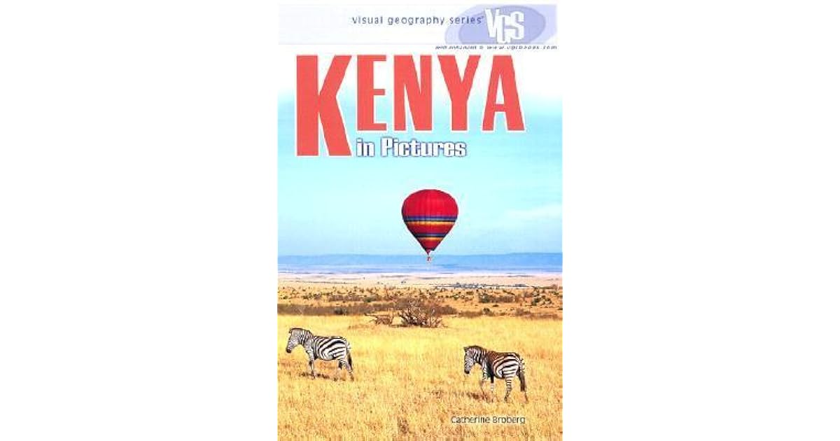 Kenya in Pictures by Catherine Broberg