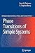 Phase Transitions of Simple Systems (Springer Series on Atomic, Optical, and Plasma Physics, 42)