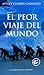 El peor viaje del mundo