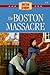 The Boston Massacre (The Am...