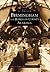 Birmingham and Jefferson County (Images of America: Alabama)