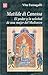 Matilde di Canossa. El poder y la soledad de una mujer del Medioevo