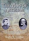The Maps of Antietam by Bradley M. Gottfried
