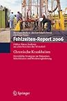 Fehlzeiten-Report 2006: Chronische Krankheiten (German Edition)