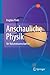 Anschauliche Physik by Bogdan Povh