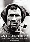 An Unsung Hero: Tom Crean - Antarctic Survivor