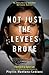 Not Just the Levees Broke by Phyllis Montana-Leblanc