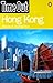 Time Out Hong Kong: Macau & Guangzhou