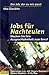Jobs für Nachteulen. Machen...