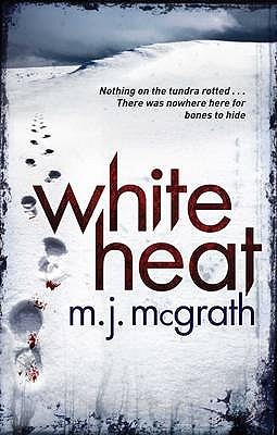 White Heat (Edie Kiglatuk, #1)