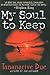 My Soul to Keep by Tananarive Due