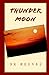 Thunder Moon by B.K. Reeves