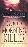 Good Morning, Killer