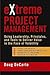 Extreme Project Management by Douglas DeCarlo