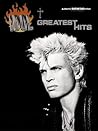 Billy Idol -- Greatest Hits: Authentic Guitar TAB Billy Idol -- Greatest Hits: Authentic Guitar TAB