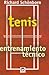 TENIS. ENTRENAMIENTO TÉCNICO
