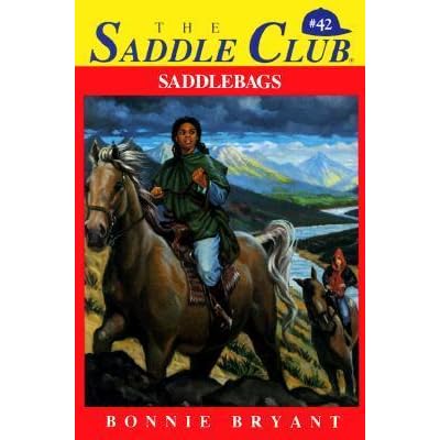 Saddlebags Saddle Club 42 By Bonnie Bryant Saddlebags Saddle Club 42 By Bonnie Bryant