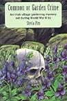 Common or Garden Crime by Sheila Pim