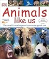 Animals Like Us