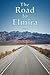The Road To Elmira Volume One by Richard Kendall