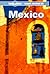 Mexico: a Travel Survival Kit (Lonely Planet Travel Survival Kit)