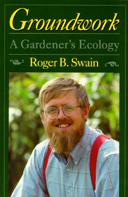 Groundwork: A Gardener's Ecology (Paperback)