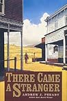 There Came a Stra...