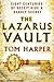 The Lazarus Vault: a pacy, heart-thumping, race-against time thriller guaranteed to have you hooked…