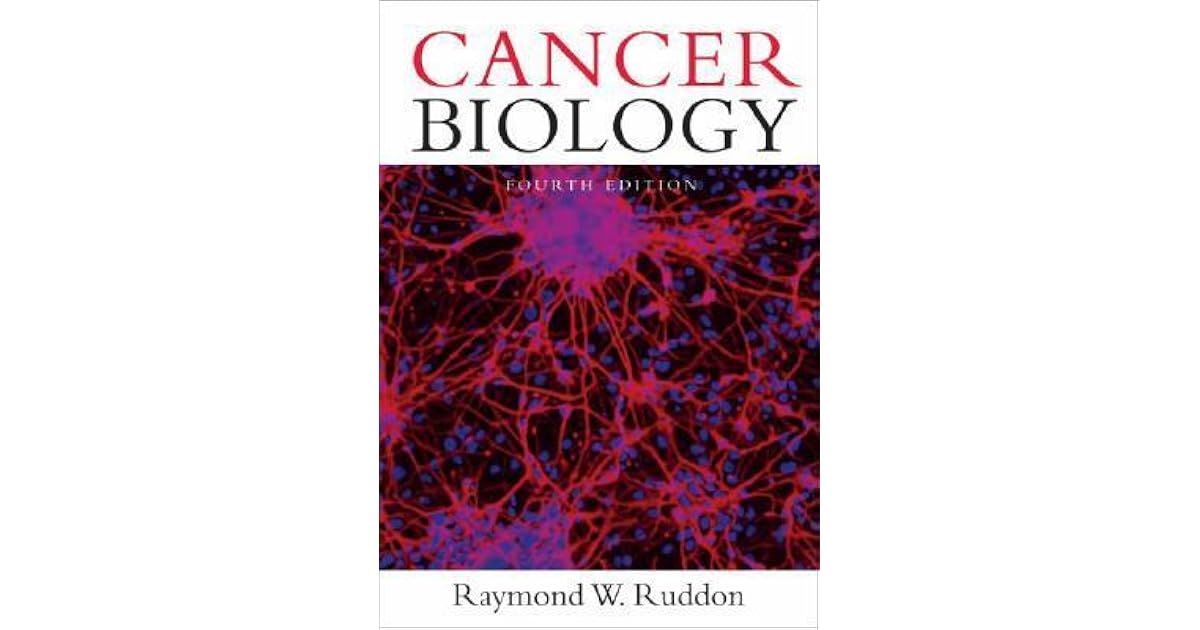 Cancer Biology by Raymond W. Ruddon