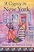 A Gypsy in New York (Herbals of Our Foremothers)