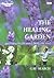 The Healing Garden: Gardeni...
