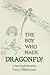 The Boy Who Made Dragonfly : A Zuni Myth