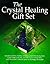 The Crystal Healing Gift Set