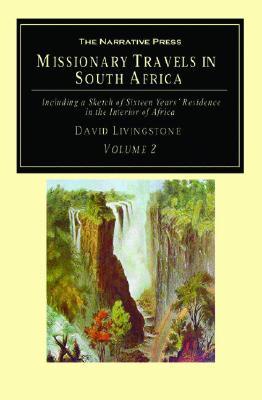 Missionary Travels and Researches in South Africa, Vol. 2