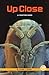 Up Close: A Chapter Book (True Tales: Science)