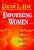 Empowering Women: Every Woman's Guide to Successful Living