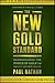 The New Gold Standard by Paul  Nathan