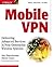Mobile Vpn: Delivering Adva...