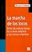 LA Marcha De Los Locos: Entre Las Nuevas Tareas, Los Nuevos Empleos Y Las Nuevas Empresas (Spanish Edition)