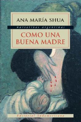 Como una buena madre (Paperback)