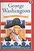 George Washington: Our First President (Scholastic Reader: Level 2)