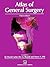 Atlas of General Surgery (Rob & Smith's Operative Surgery Series)