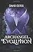 Archangel Evolution (The Evolution Trilogy, #3)