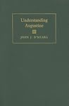Understanding Augustine