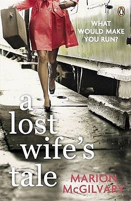 A Lost Wife's Tale (Paperback)